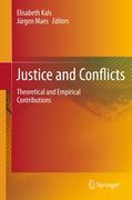 Justice and conflicts: theoretical and empirical contributions