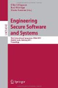 Engineering secure software and systems: Third International Symposium, ESSoS 2011, Madrid, Spain, February 9-10, 2011, Proceedings