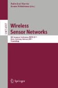 Wireless sensor networks: 8th European Conference, EWSN 2011, Bonn, Germany, February 23-25, 2011, Proceedings