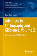 Advances in cartography and giscience v. 2 Selection from ICC 2011, Paris