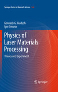 Physics of laser materials processing: theory and experiment