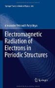 Electromagnetic radiation of electrons in periodic structures