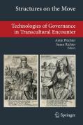 Structures on the move: technologies of governance in transcultural encounter