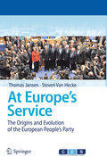 At Europe's service: the origins and evolution of the European People's Party