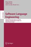 Software language engineering: Third International Conference, SLE 2010, Eindhoven, The Netherlands, October 12-13, 2010, Revised Selected Papers