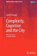 Complexity, cognition and the city