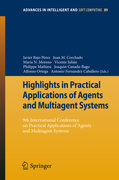 Highlights in practical applications of agents and multiagent systems: 9th International Conference on Practical Applications of Agents and Multiagent Systems