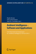 Ambient intelligence : software and applications: 2nd International Symposium on Ambient Intelligence (ISAmI 2011)
