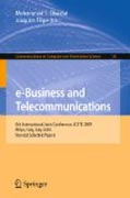 e-Business and telecommunications: 6th International Joint Conference, ICETE 2009, Milan, Italy, July 7-10, 2009. Revised Selected Papers