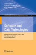 Software and data technologies: 4th International Conference, ICSOFT 2009, Sofia, Bulgaria, July 26-29, 2009. Revised Selected Papers