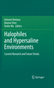 Halophiles and hypersaline environments: current research and future trends