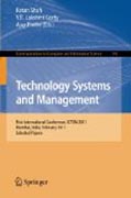 Technology systems and management: First International Conference, ICTSM 2011, Mumbai, India, February 25-27, 2011. Selected Papers