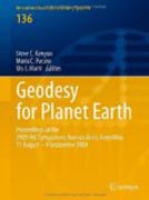Geodesy for planet earth: Proceedings of the 2009 IAG Symposium, Buenos Aires, Argentina, 31 August 31 - 4 September 2009