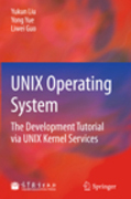 UNIX operating system: the development tutorial via UNIX kernel services
