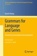 Grammars for language and genes: theoretical and empirical investigations