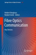 Key devices in fibre optics