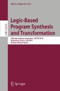 Logic-based program synthesis and transformation: 20th International Symposium, LOPSTR 2010, Hagenberg, Austria, July 23-25, 2010, Revised Selected Papers
