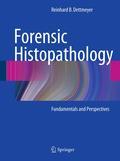 Forensic histopathology: fundamentals and perspectives