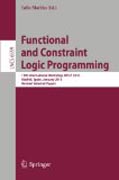 Functional and constraint logic programming: 19th International Workshop, WFLP 2010, Madrid, Spain, January 17, 2010. Revised Selected Papers