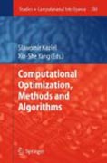 Computational optimization, methods and algorithms