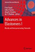 Advances in elastomers I: blends and interpenetrating networks