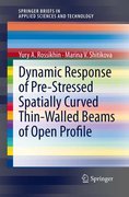 Dynamic response of pre-stressed spatially curvedthin-walled beams of open profile