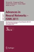 Advances in neural networks : ISNN 2011: 8th International Symposium on Neural Networks, ISNN 2011, guilin, China, May 29--June 1, 2011, Proceedings part III