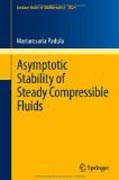 Asymptotic stability of steady compressible fluids