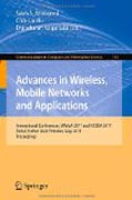 Advances in wireless, mobile networks and applications: International Conferences, WiMoA 2011 and ICCSEA 2011, Dubai, United Arab Emirates, May 25-27, 2011. Proceedings