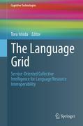 The language grid: service-oriented collective intelligence for language resource interoperability