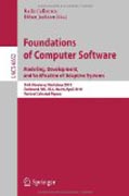 Foundations of computer software: modeling, development, and verification of adaptive systems 16th Monterey Workshop 2010, Redmond, USA, WA, USA, March 31--April 2, Revised Selected Papers