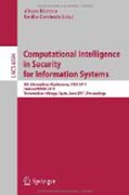Computational intelligence in security for information systems: 4th International Conference, CISIS 2011, held at IWANN 2011, Torremolinos-Málaga, Spain, June 8-10, 2011, Proceedings