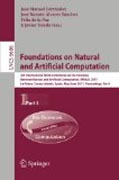 Foundations on natural and artificial computation: 4th International Work-Conference on the Interplay Between Natural and Artificial Computation, IWINAC 2011, la Palma, Canary Islands, Spain, May 30 - June 3, 2011. Proceedings, part I
