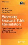 Modernizing processes in public administrations: process management in the age of e-Government and new public management