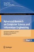 Advanced research on computer science and information engineering: International Conference, CSIE 2011, Zhengzhou, China, May 21-22, 2011. Proceedings, part I