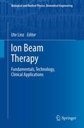 Ion beam therapy: fundamentals, technology, clinical applications