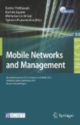 Mobile networks and management: Second International ICST Conference, MONAMI 2010, Santander, Spain, September 22-24, 2010, Revised Selected Papers