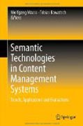 Semantic technologies in content management systems: trends, applications and evaluations
