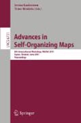 Advances in self-organizing maps: 8th International Workshop, WSOM 2011, Espoo, Finland, June 13-15, 2011. Proceedings