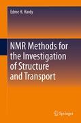 NMR methods for the investigation of structure and transport