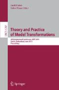 Theory and practice of model transformations: 4th International Conference, ICMT 2011, Zurich, Switzerland, June 27-28, 2011, Proceedings