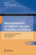 Advanced research on computer education, simulation and modeling: International Conference, CESM 2011, Wuhan, China, June 18-19, 2011. Proceedings, part II