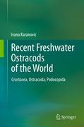 Recent freshwater ostracods of the world: crustacea, ostracoda, podocopida