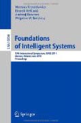 Foundations of intelligent systems: 19th International Symposium, ISMIS 2011, Warsaw, Poland, June 28-30, 2011, Proceedings