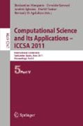 Computational science and its applications : ICCSA 2011: International Conference, Santander, Spain, June 20-23, 2011. Proceedings, part V