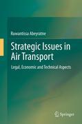 Strategic issues in air transport law