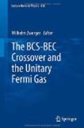 The BCS-BEC crossover and the unitary fermi gas