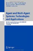 Agent and multi-agent systems : technologies and applications: 5th KES International Conference, KES-AMSTA 2011, Manchester, UK, June 29 -- July 1, 2011, Proceedings