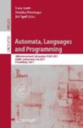Automata, languages and programming: 38th International Colloquium, ICALP 2011, Zurich, Switzerland, July 4-8, 2011. Proceedings, part I