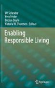 Enabling responsible living